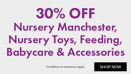 30% OFF Nursery Manchester, Nursery Toys, Feeding, Babycare & Accessories