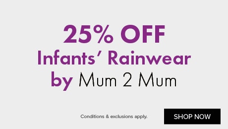 25% Off infants' rainwear by mum 2 mum