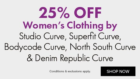 25% OFF Women’s Clothing by Studio Curve, Superfit Curve, Bodycode Curve, North South Curve & Denim Republic Curve 