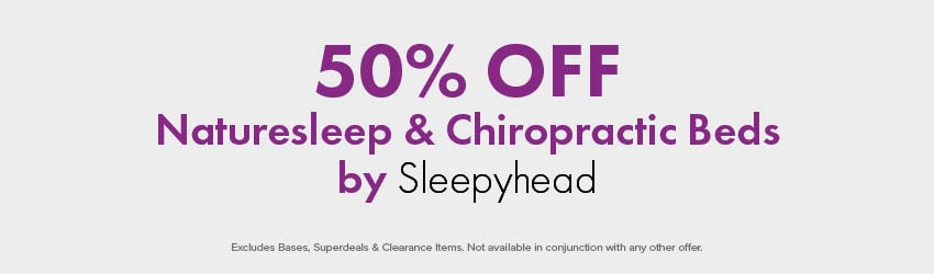 50% OFF Naturesleep & Chiropractic Beds by Sleepyhead
