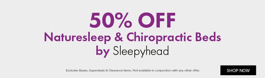 50% OFF Naturesleep & Chiropractic Beds by Sleepyhead