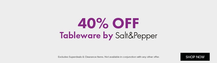 40% OFF Tableware by Salt&Pepper