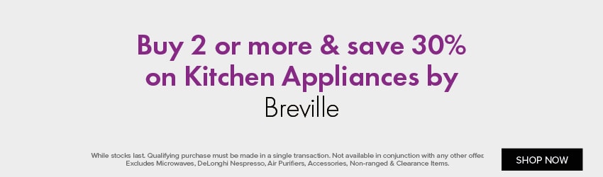 Buy 2 or more & save 30% on Kitchen Appliances by Breville