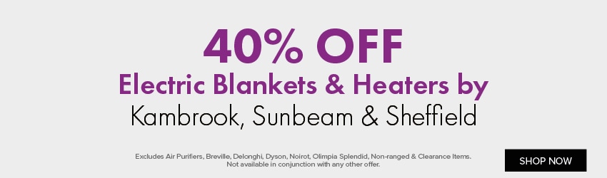 40% OFF Electric Blankets & Heaters by Kambrook, Sunbeam & Sheffield