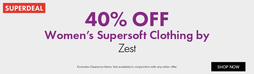 40% OFF Women's Supersoft Clothing by Zest