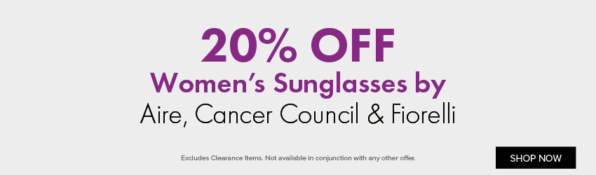 20% OFF Women’s Sunglasses by Aire, Cancer Council & Fiorelli