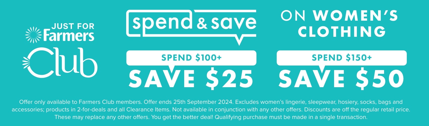 SPEND & SAVE on women’s clothing | SPEND $100+ SAVE $25 | SPEND $150+ SAVE $50