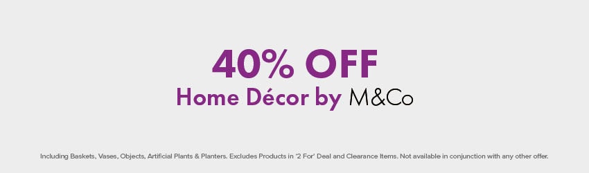 40% OFF Home Décor by M&Co