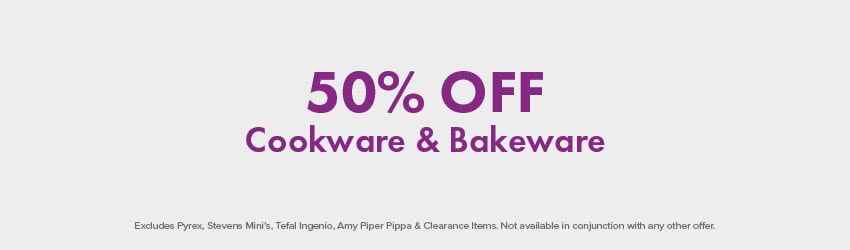 50% OFF Cookware & Bakeware