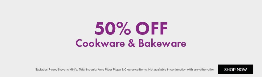 50% OFF Cookware & Bakeware