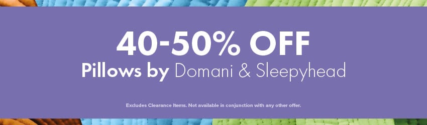 40-50% OFF Pillows by Domani & Sleepyhead