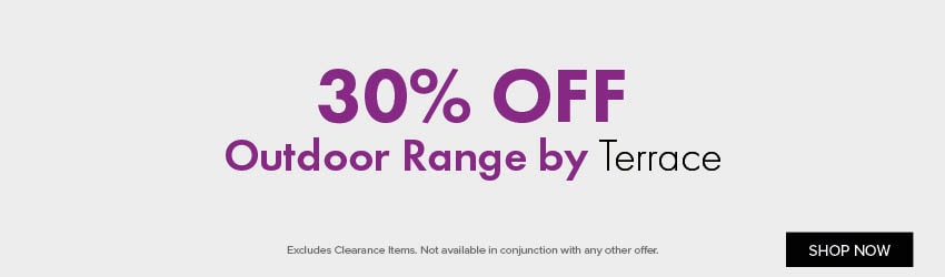 30% OFF Outdoor Range by Terrace