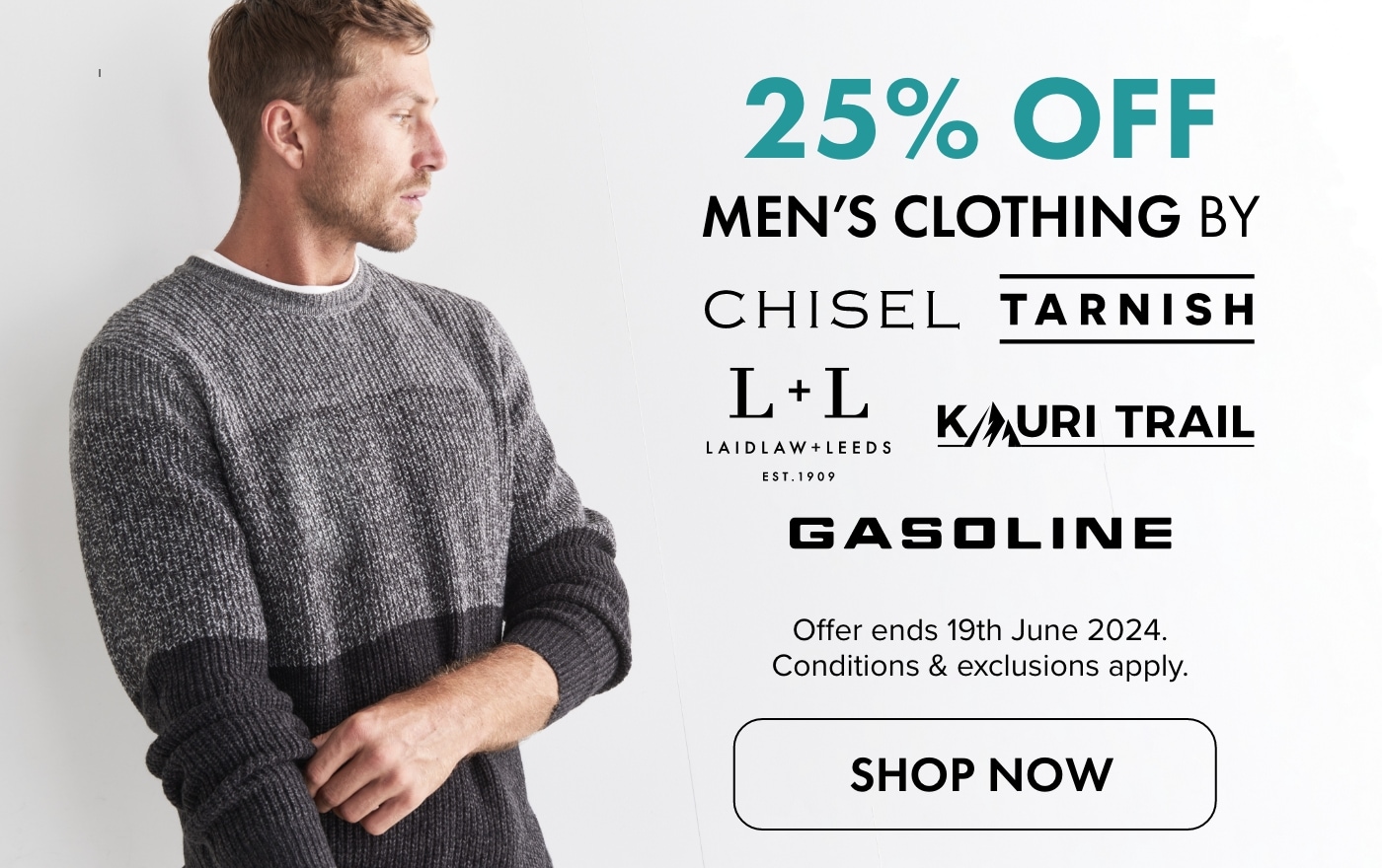 25% OFF Men's Clothing by Gasoline, Chisel, L+L, Kauri Trail & Tarnish