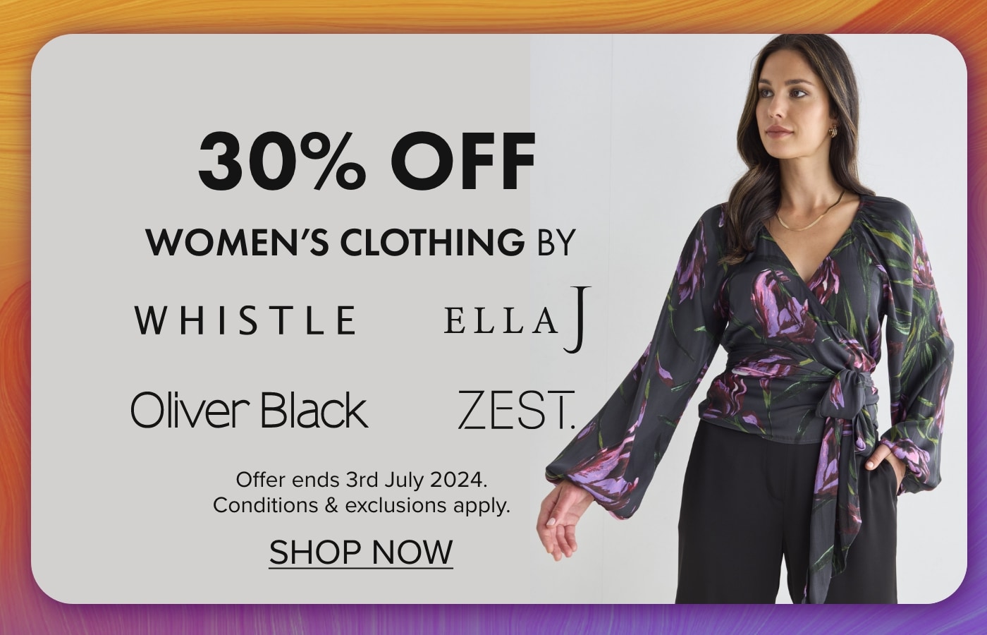 30% OFF Women's Clothing by Whistle, Ella J, Oliver Black and Zest